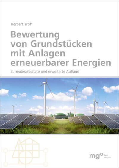 Buchcover von "Bewertung von Grundstücken mit Anlagen erneuerbarer Energien", 3. Auflage, mit Windrädern und Solaranlagen auf einem Feld.